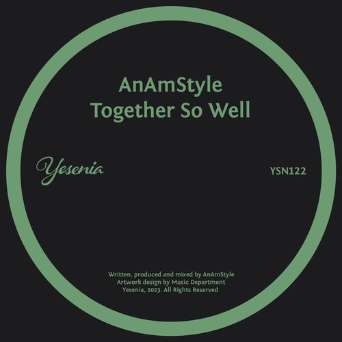 AnAmStyle - Together So Well [YSN122]